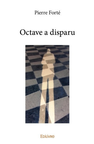 forte-pierre-octave-a-disparu_0