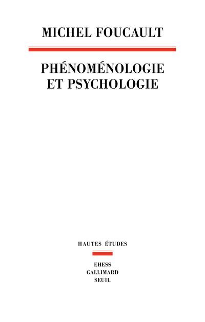 foucault-michel-3b-ewald-francois-3b-sabot-philippe-phenomenologie-et-psychologie-1953-1954_0