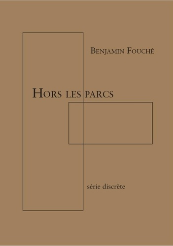 fouche-benjamin-hors-les-parcs_0