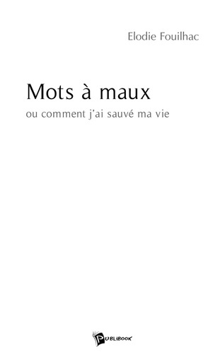 fouilhac-elodie-mots-a-maux_0