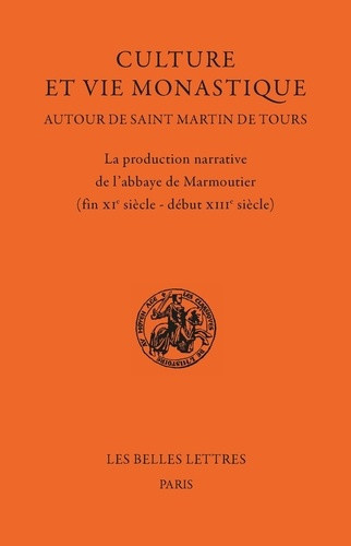 foulon-jean-herve-culture-et-vie-monastique-autour-de-saint-martin-de-tours-la-production-narrative-de-l-abbaye-de-ma_0