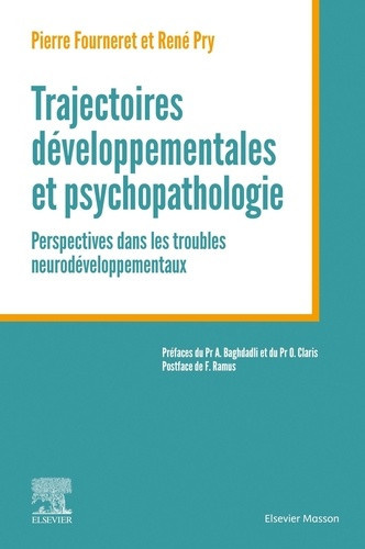 fourneret-pierre-pry-rene-trajectoires-developpementales-et-psychopathologie-de-prime-enfance-a-age-adulte_0