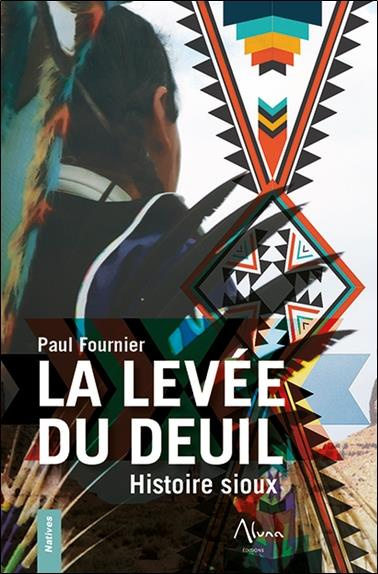 fournier-paul-la-levee-du-deuil-histoire-sioux_0