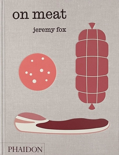 fox-jeremy-on-meat-modern-recipes-for-the-home-kitchen_0