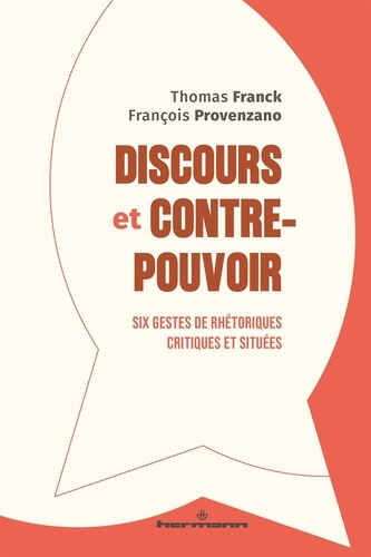 franck-thomas-provenzano-francois-discours-et-contre-pouvoir-six-gestes-de-rhetoriques-critiques-et-situees_0