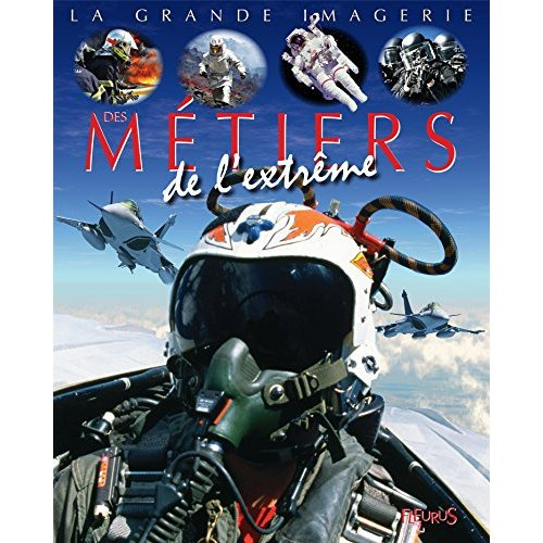 franco-cathy-3b-dayan-jacques-3b-beaumont-emilie-les-metiers-de-l-extreme_0