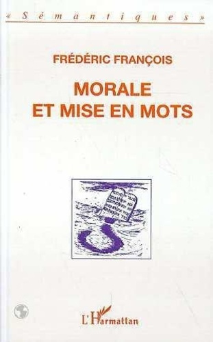 francois-frederic-morale-et-mise-en-mots_0