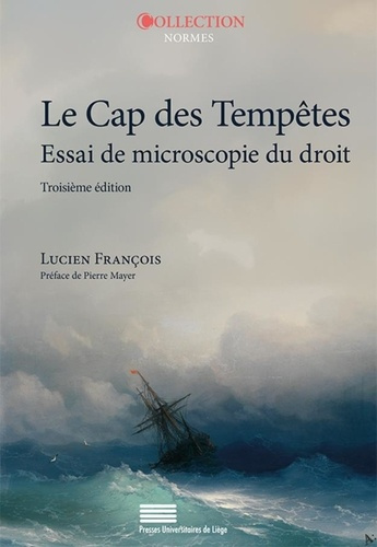 francois-lucien-le-cap-des-tempetes-essai-de-microscopie-du-droit_0