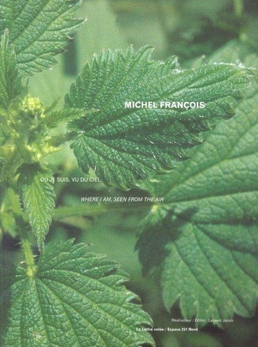 francois-michel-ou-je-suis-vu-du-ciel-cartonne_0