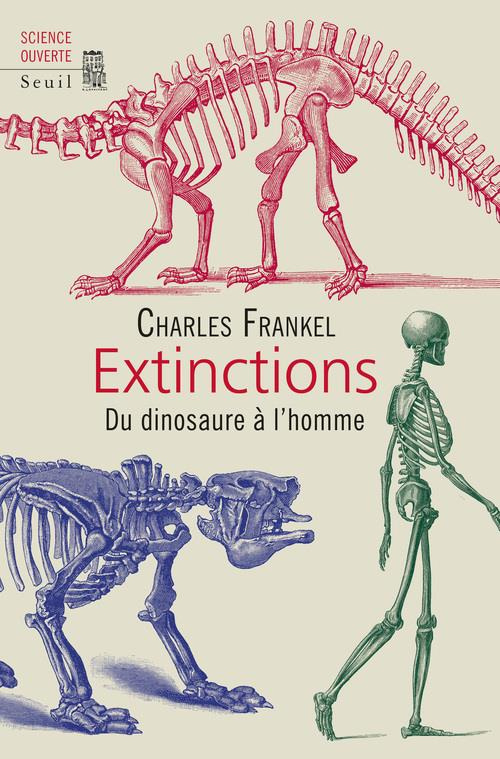 frankel-charles-extinctions-du-dinosaure-a-l-homme_0