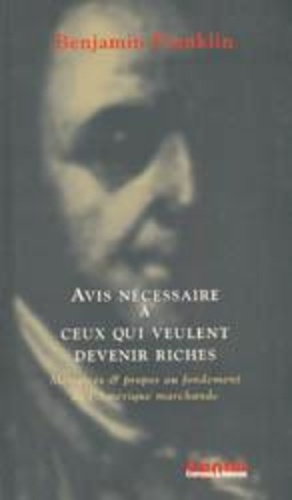 franklin-benjamin-avis-necessaire-a-ceux-qui-veulent-devenir-riches_0