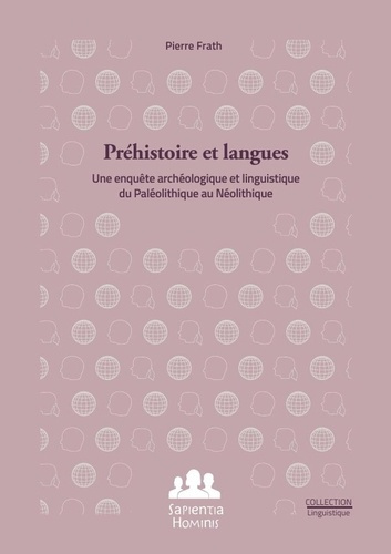 frath-pierre-prehistoire-et-langues-une-enquete-archeologique-et-linguistique-du-paleolithique-au-neolithique_0