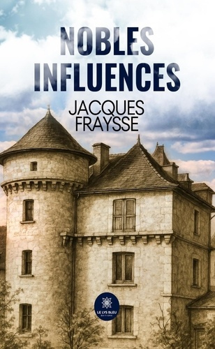 fraysse-jacques-nobles-influences_0