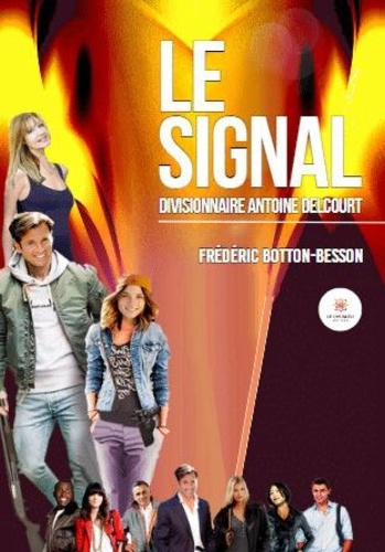 frederic-botton-besson-le-signal-divisionnaire-antoine-delcourt_0