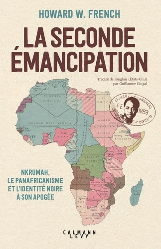 french-howard-la-seconde-emancipation-nkrumah-le-panafricanisme-et-l-identite-noire-a-son-apogee_0