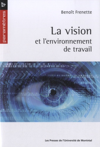 frenette-benoit-la-vision-et-l-environnement-de-travail_0