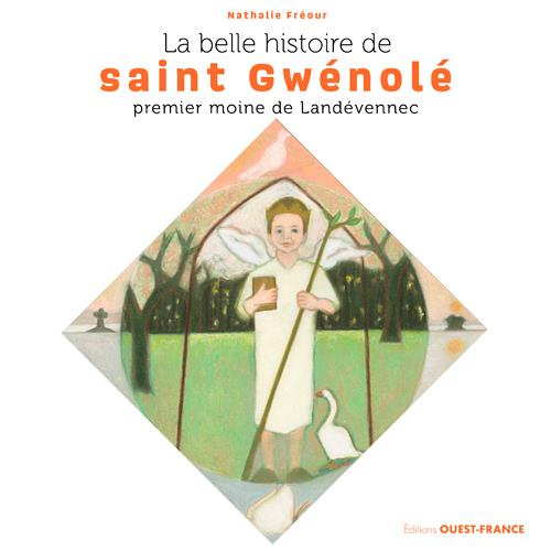 freour-nathalie-la-belle-histoire-de-saint-gwenole-premier-moine-de-landevennec_0