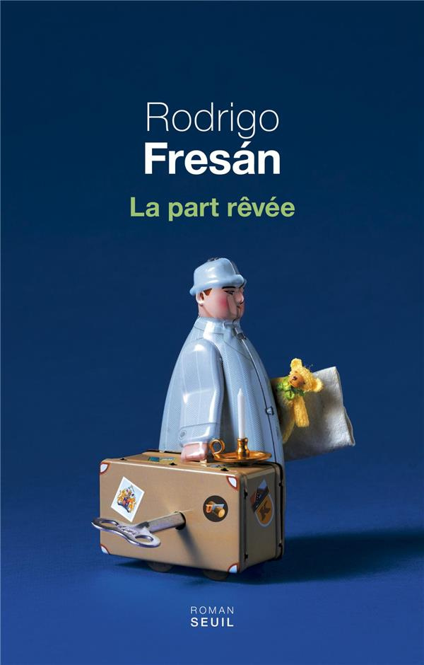 fresan-rodrigo-3b-gugnon-isabelle-la-part-revee_0
