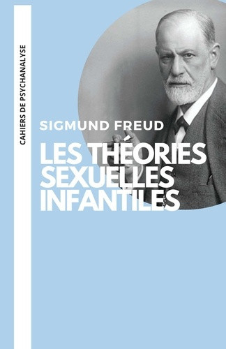 freud-sigmund-les-theories-sexuelles-infantiles_0