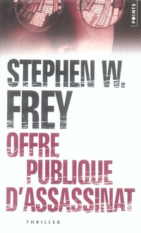 frey-stephen-w-3b-rinaudo-dominique-offre-publique-d-assassinat_0