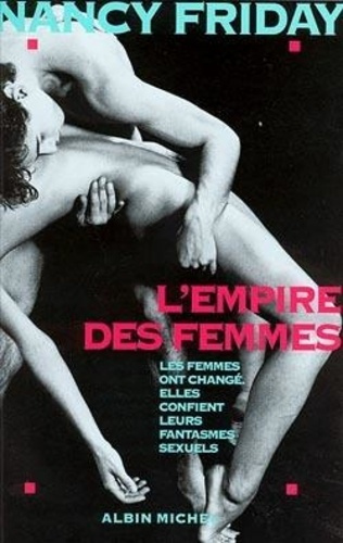 friday-nancy-l-empire-des-femmes-les-femmes-ont-change-elles-confient-leurs-fantasmes-sexuels_0