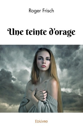 frisch-roger-une-teinte-d-orage_0