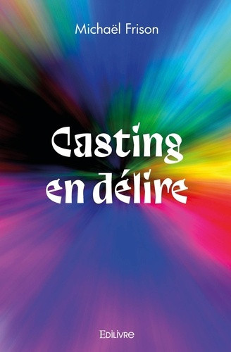frison-michael-casting-en-delire_0