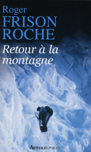 frison-roche-roger-retour-a-la-montagne_0