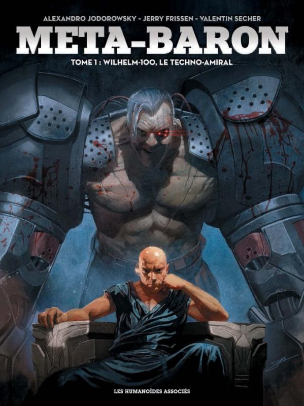 frissen-jerry-3b-secher-valentin-3b-jodorowsky-alexa-meta-baron-tome-1-wilhelm-100-le-techno-amiral_0