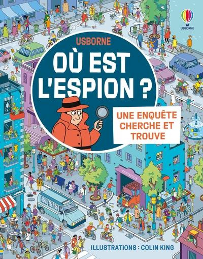 frith-cowan-king-ou-est-l-espion-une-enquete-cherche-et-trouve-des-6-ans_0