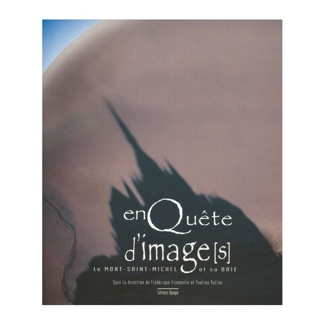 fromentin-pallier-f-en-quete-d-image-s-mont-st-michel_0