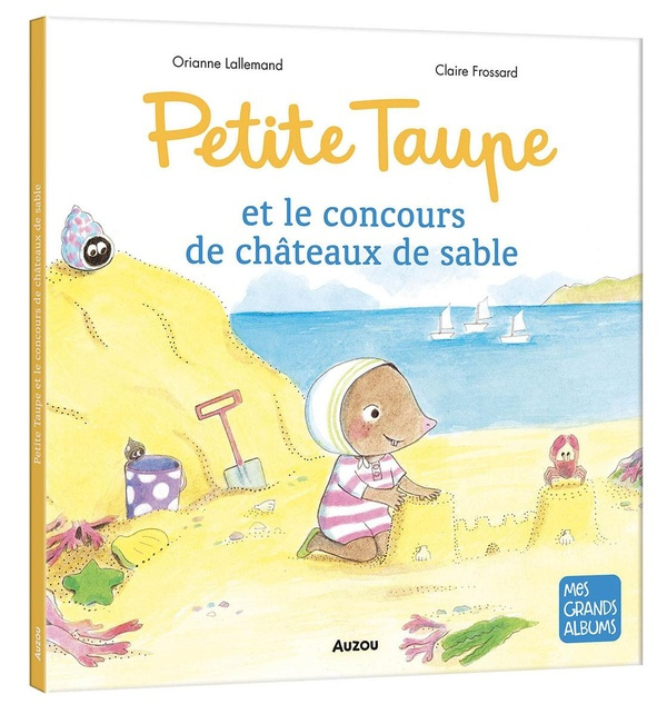 frossard-lallemand-petite-taupe-et-le-concours-de-chateaux-de-sable_0