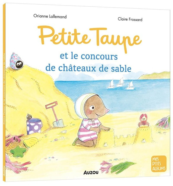 frossard-lallemand-petite-taupe-et-le-concours-de-chateaux-de-sable_0
