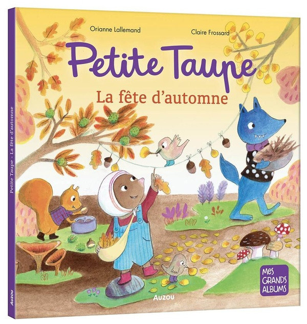 frossard-lallemand-petite-taupe-la-fete-d-automne_0