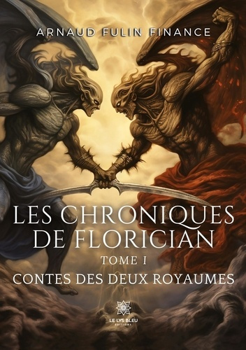 fulin-finance-arnaud-les-chroniques-de-florician-tome-1-contes-des-deux-royaumes_0