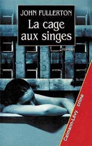 fullerton-john-la-cage-aux-singes_0