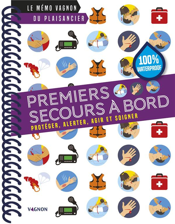 fuzellier-timon-premiers-secours-a-bord-proteger-alerter-agir-et-soigner_0