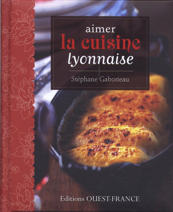 gaborieau-stephane-3b-perier-aline-aimer-la-cuisine-lyonnaise_0