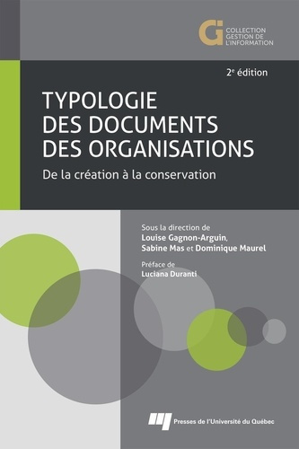 gagnon-arguin-l-typologie-des-documents-des-organisations-de-la-creation-a-la-conservation_0