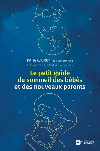 gagnon-parent-le-petit-guide-du-sommeil-des-bebes-et-des-nouveaux-parents_0