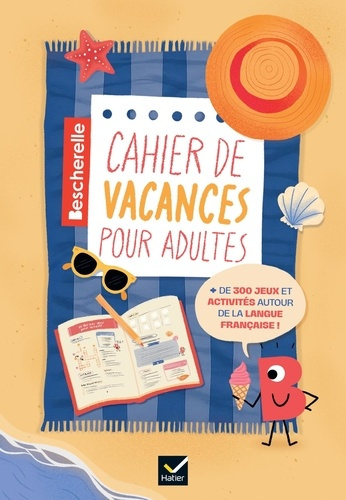 gaillard-benedicte-thomas-charlotte-baily-juli-bescherelle-cahier-de-vacances-adultes_0
