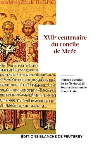 gain-benoit-meunier-bernard-milhau-marc-xviie-centenaire-du-concile-de-nicee_0