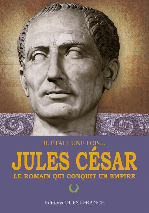 galford-ellen-3b-joncquez-marie-jules-cesar-le-romain-qui-conquit-un-empire_0