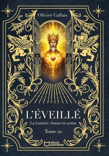 gallais-olivier-l-eveille-tome-3-la-lumiere-amour-en-action_0