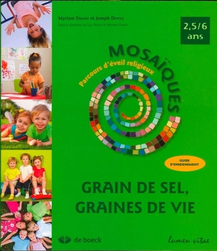 galland-michele-damay-myriam-lessens-yves-grain-de-sel-graines-de-vie-5-6-ans_0