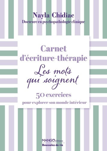 galliez-roxane-marie-ecriture-therapie-les-mots-qui-soignent-50-exercices-pour-explorer-son-monde-interieur_0