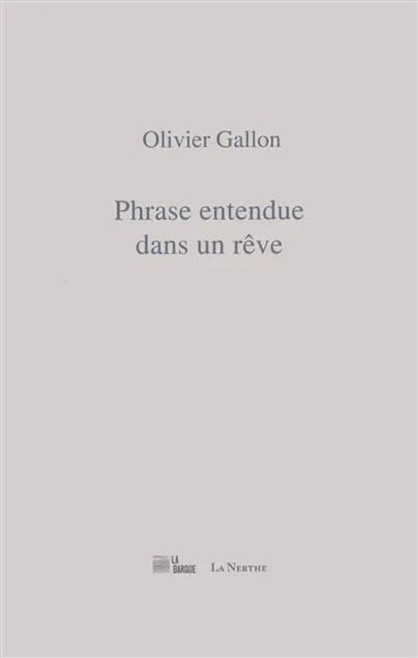 gallon-olivier-phrase-entendue-dans-un-reve_0