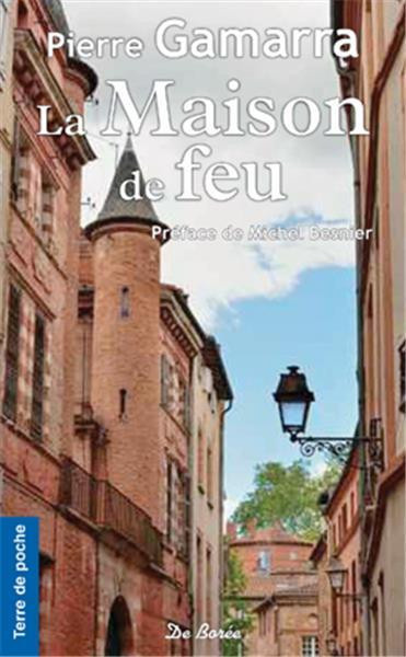 gamarra-pierre-besnier-michel-la-maison-de-feu_0