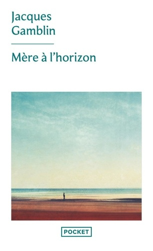 gamblin-jacques-mere-a-l-horizon_0