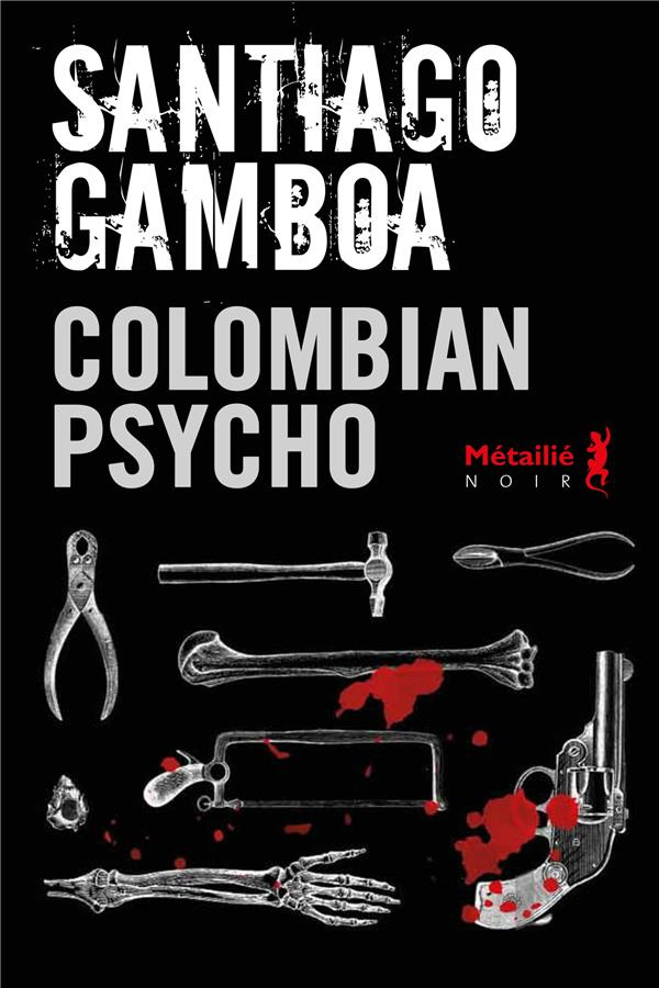 gamboa-santiago-colombian-psycho_0